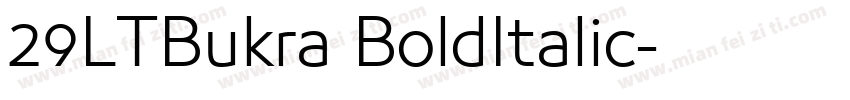 29LTBukra BoldItalic字体转换